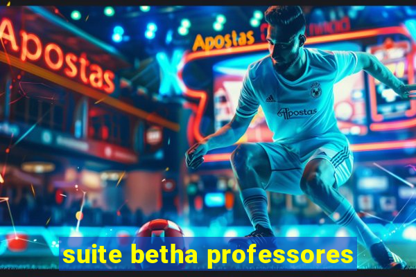 suite betha professores